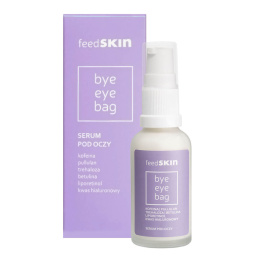 FEEDSKIN Bye Eye Bag Serum pod oczy 30 ml