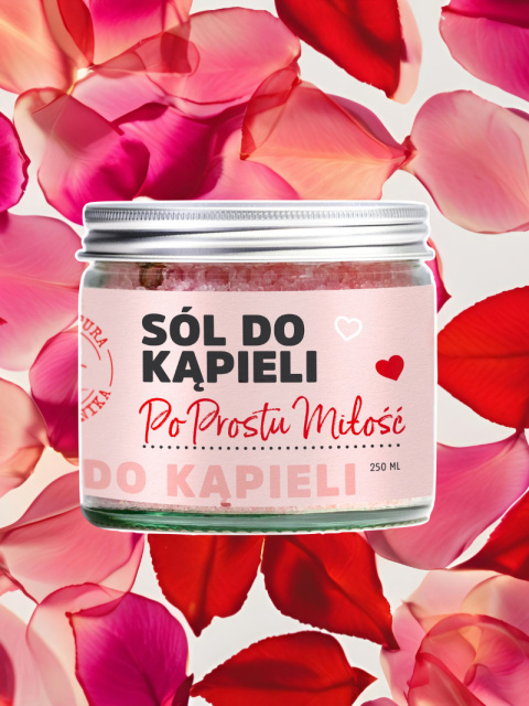 Sól do kąpieli Po prostu miłość 250 ml