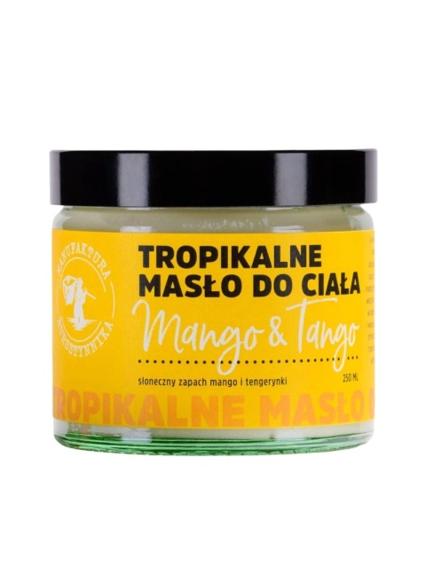 Tropikalne masło do ciała Mango & Tango 250 ml – Manufaktura Bursztynnika, produkt